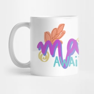 magic awaits you Mug